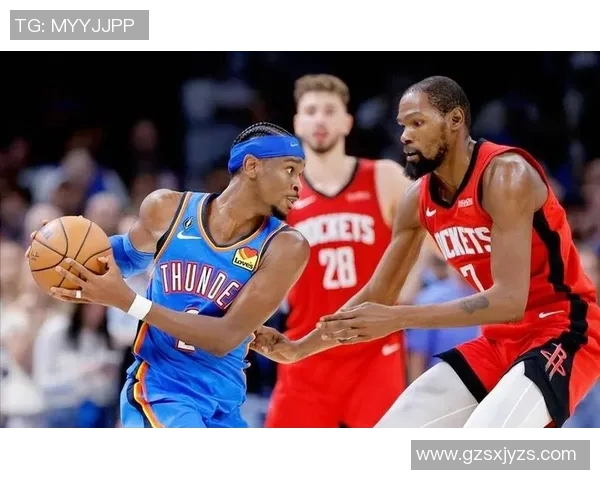 2019年NBA季后赛雷霆与火箭的激烈对决回顾与分析 2019年NBA季后赛雷霆与火箭的激烈对决回顾与分析